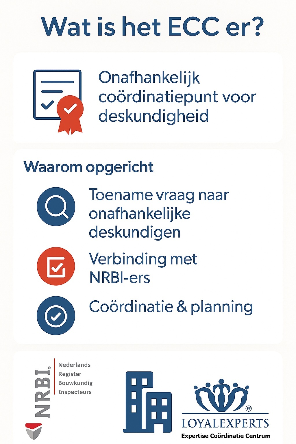 Expertise Coordinatie Centrum voor wie?